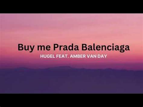 HUGEL Buy me Prada Balenciaga Mamma Mia (Lyrics) ft 